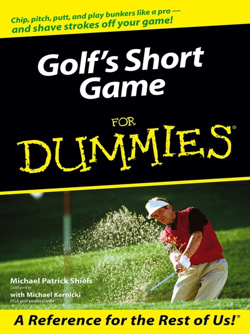 Title details for Golf's Short Game For Dummies by Michael Patrick Shiels - Available